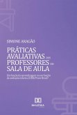 Práticas Avaliativas dos Professores em Sala de Aula (eBook, ePUB)