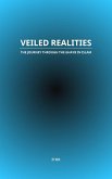 Veiled Realities: The Journey Through the Ghayb in Islam (eBook, ePUB)