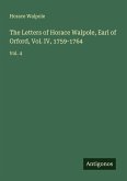 The Letters of Horace Walpole, Earl of Orford, Vol. IV, 1759-1764