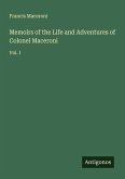 Memoirs of the Life and Adventures of Colonel Maceroni