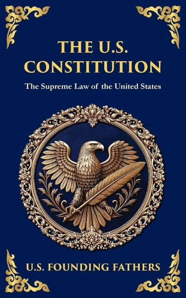 The U.S. Constitution The U.S. Constitution