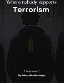Where nobody supports Terrorism (eBook, ePUB)