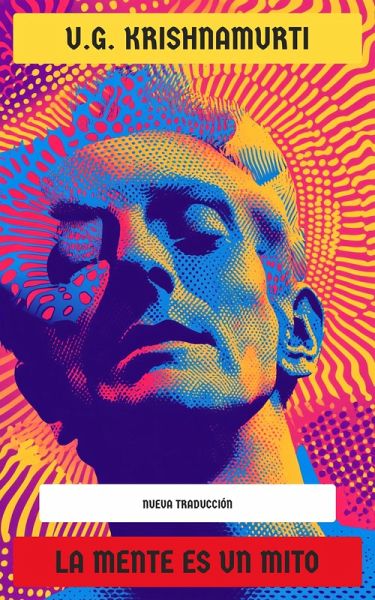 La Mente es Un Mito (eBook, ePUB)