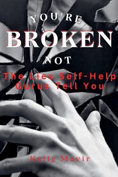 You're Not Broken - Mavir, Kelly You're Not Broken - Mavir, Kelly