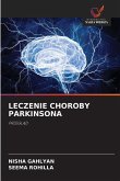 LECZENIE CHOROBY PARKINSONA LECZENIE CHOROBY PARKINSONA