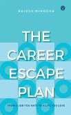 The Career Escape Plan