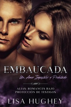 Cover Embaucada (Un Amor Imposible y Prohibido) (eBook, ePUB)
