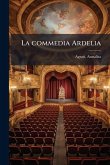 La commedia Ardelia