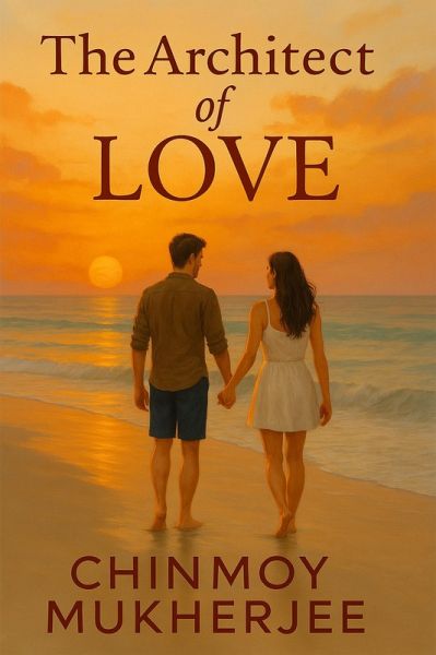 The Architect of Love (eBook, ePUB) The Architect of Love (eBook, ePUB)