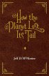 How the Planet Lost Its Tail - Bild 1