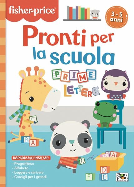 Pronti per la scuola. Prime lettere. Fisher Price