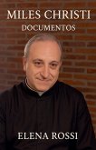 Miles Christi Documentos