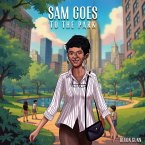 Sam Goes to The Park