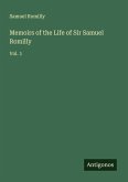 Memoirs of the Life of Sir Samuel Romilly Memoirs of the Life of Sir Samuel Romilly