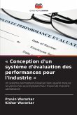' Conception d'un système d'évaluation des performances pour l'industrie '
