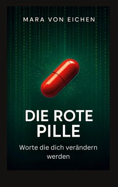 Die rote Pille - Eichen, Mara von