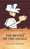 The Revolt of the Angels The Revolt of the Angels