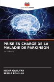 PRISE EN CHARGE DE LA MALADIE DE PARKINSON