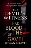 The Devil's Witness Had Blood on the of Gavel