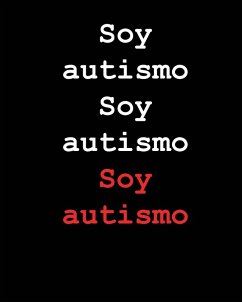 Soy autismo Soy autismo Soy autismo - Huston, Jimmy