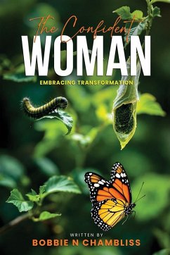 THE CONFIDENT WOMAN - Chambliss, Bobbie N
