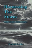 Harnessing The Storm