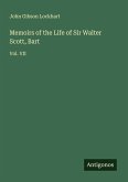Memoirs of the Life of Sir Walter Scott, Bart