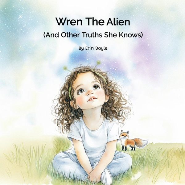 Wren the Alien Wren the Alien