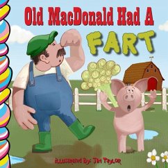 Old MacDonald Had a Fart - Sturgess, Elena Old MacDonald Had a Fart - Sturgess, Elena