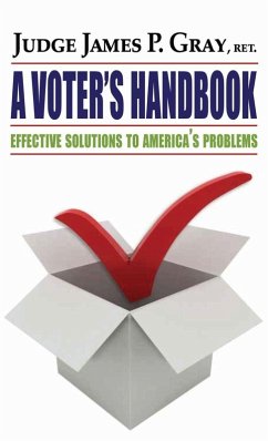A VOTER'S HANDBOOK - Gray, James P.