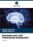 BEHANDLUNG DER PARKINSON-KRANKHEIT
