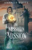The Messhlun Mission The Messhlun Mission