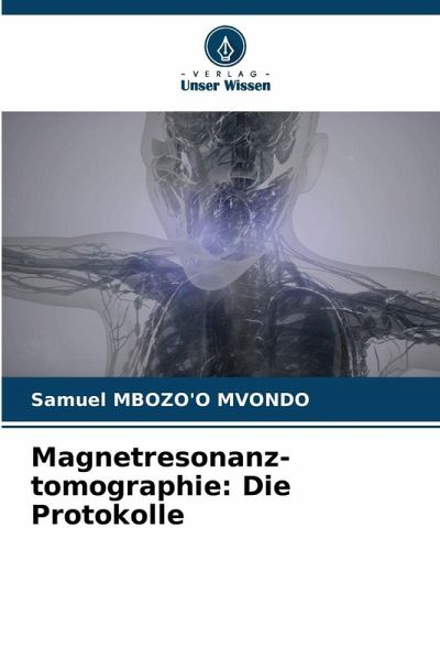 Magnetresonanz-tomographie: Die Protokolle
