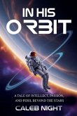 In His Orbit