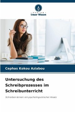 Cover Untersuchung des Schreibprozesses im Schreibunterricht