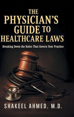 Cover The Physician's Guide to Healthcare Laws
