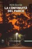 La continuità del parco La continuità del parco