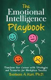 The Emotional Intelligence Playbook The Emotional Intelligence Playbook