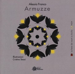 Armuzze. La festa dei morti in Sicilia 1-2 novembre - Franco, Alessia Armuzze. La festa dei morti in Sicilia 1-2 novembre - Franco, Alessia