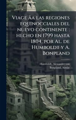 Cover Viage âa las regiones equinocciales del nuevo continente