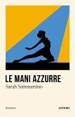 Le mani azzurre Le mani azzurre