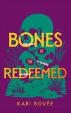 Bones of the Redeemed