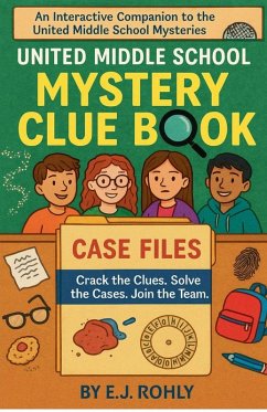 United Middle School Mystery Clue Book - Rohly, E J