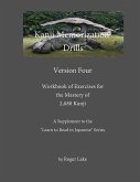 Kanji Memorization Drills, Version 4 Kanji Memorization Drills, Version 4