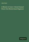 A Memoir of Lieut.-Colonel Samuel Ward, First Rhode Island Regiment