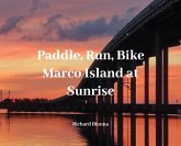 Paddle, Run, Bike, Marco Island at Sunrise