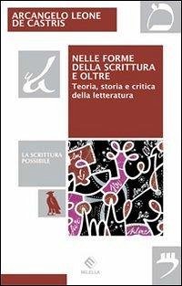 Cover Nelle forme della scrittura e oltre. Teoria, storia e critica della letteratura