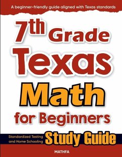 7th Grade Texas Math for Beginners - Eslamian, Hamid