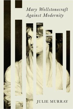 Cover Mary Wollstonecraft Against Modernity