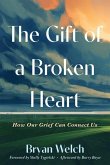 The Gift of a Broken Heart